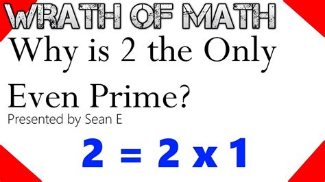 is the only even prime number.